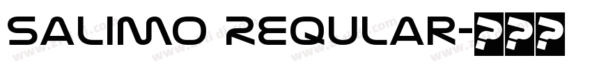 Salimo Reqular字体转换